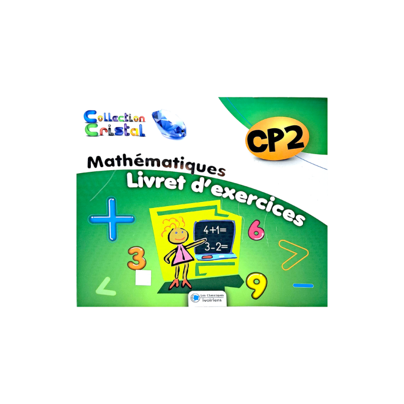 Mathématique CP2 collection-cristal-livret-exercice les classiques ivoiriens