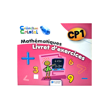 Mathématique CP1 collection cristal livret d'exercices