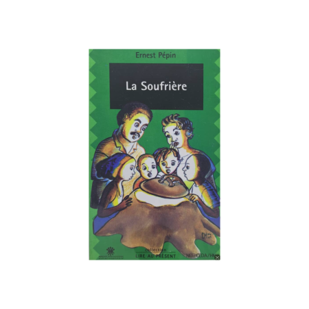 La soufrière - Ernest Pépin