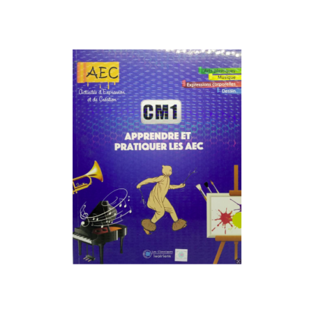 Apprendre et pratiquer les AEC CM1